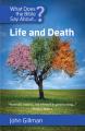  What Does the Bible Say about Life and Death 
