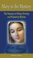  Mary in the Mystery: The Woman in Whom Divinity and Humanity Rhyme 