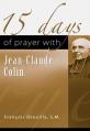  15 Days of Prayer with Jean-Claude Colin 