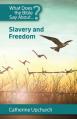  What Does the Bible Say about Slavery and Freedom 