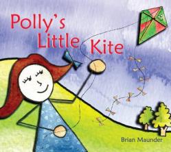  Polly\'s Little Kite: The Strength That Comes from the Cross 