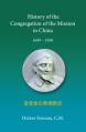  History of the Congregation of the Mission in China: 1699- 1950 