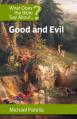  What Does the Bible Say about Good and Evil 