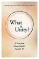  What Is Unity?: A View from Chiara Lubich's Paradise '49 