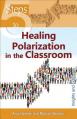  5 Steps to Healing Polarization in the Classroom 