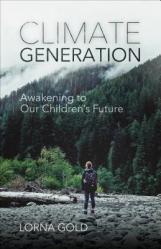  Climate Generation: Awakening to Our Children\'s Future 