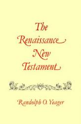  The Renaissance New Testament: Colossians 1:1-Timothy 4:23 