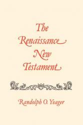  The Renaissance New Testament: Titus 1:1-James 3:19 