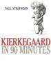  Kierkegaard in 90 Minutes 