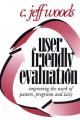 User Friendly Evaluation: Improving the Work of Pastors, Programs, and Laity 