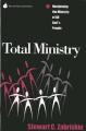  Total Ministry: Reclaiming the Ministry of All of God's People 