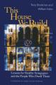  This House We Build: Lessons for Healthy Synagogues and the People Who Dwell There 