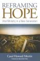  Reframing Hope: Vital Ministry in a New Generation 