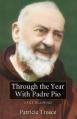 Through the Year with Padre Pio: Daily Readings 