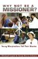  Why Not Be a Missioner 