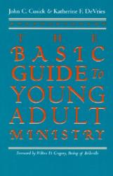  The Basic Guide to Young Adult Ministry 