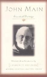  John Main: Essential Writings 