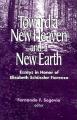 Toward a New Heaven and a New Earth: Essays in Honor of Elisabeth Schussler Fiorenza 