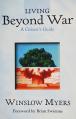  Living Beyond War: A Citizen's Guide 