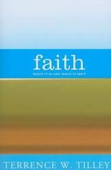  Faith: What It Is and What It Isn\'t 