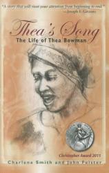 Thea\'s Song: The Life of Thea Bowman 
