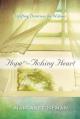  Hope for an Aching Heart: Uplifting Devotions for Widows 
