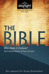  The Bible: Why Does It Endure? 