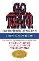  Go Team!: Take Your Team to the Next Level 