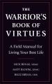  The Warrior's Book of Virtues: A Field Manual for Living Your Best Life 