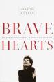  Bravehearts: Unlocking the Courage to Love with Abandon 