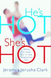  He\'s HOT, She\'s HOT: What to Look for in the Opposite Sex 