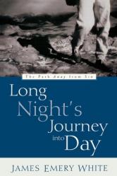  Long Night\'s Journey into Day: The Path Away from Sin 