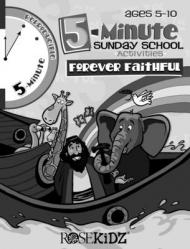 5 Minute Sunday School Activities: Forever Faithful 