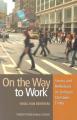  On the Way to Work: Stories and Reflections on Living as Christians Today 