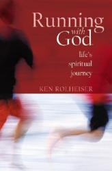  Running with God: Life\'s Spiritual Journey 