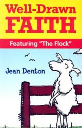  Well-Drawn Faith: Featuring \"The Flock\" 
