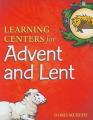  Learning Centers for Advent and Lent 