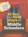 12 Fun and Easy Plays for Middle Schoolers 