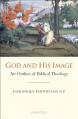  God and His Image: An Outline of Biblical Theology 
