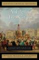  A Tale of Two Cities: A Story of the French Revolution 