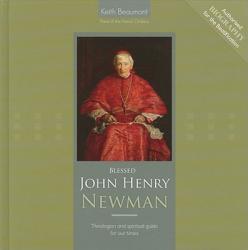  Blessed John Henry Newman: Theologian and Spiritual Guide for Our Times 