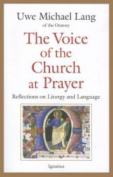  Voice of the Church at Prayer: Reflections on Liturgy and Language 