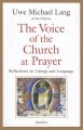  The Voice of the Church at Prayer: Reflections on Liturgy and Language 