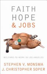  Faith, Hope, and Jobs: Welfare-To-Work in Los Angeles 