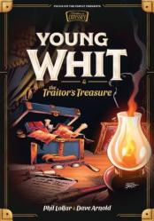  Young Whit and the Traitor\'s Treasure 