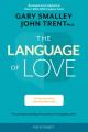  The Language of Love: The Secret to Being Instantly Understood 