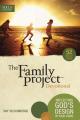  The Family Project Devotional: Reflecting God's Design in Your Home 