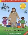 I Am Special: Jesus Is Our Friend 
