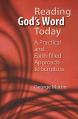  Reading God's Word Today: A Practical and Faith-Filled Approach to Scripture 