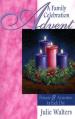  Advent: A Family Celebration: Prayers & Activities for Each Day 
